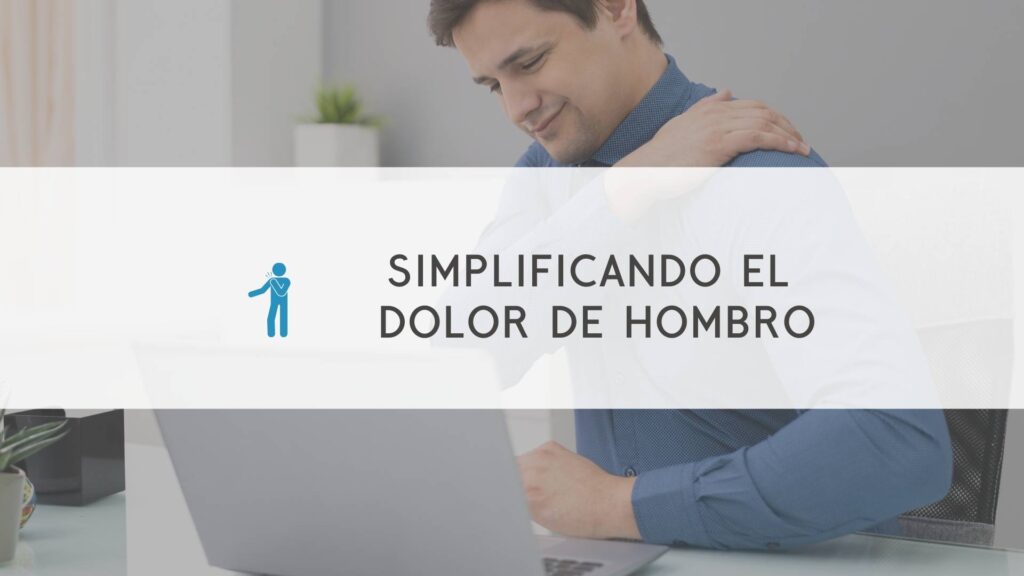 Curso para fisioterapeutas sobre el diagnóstico y tratamiento del dolor de hombro.