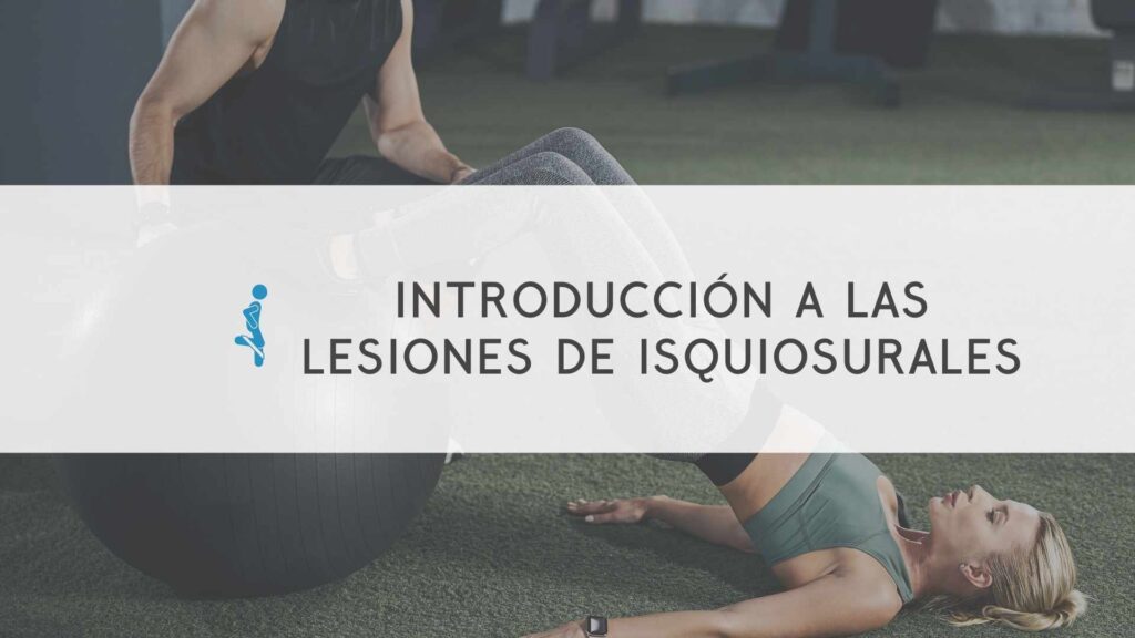 Curso para fisioterapeutas sobre lesiones de isquiosurales.
