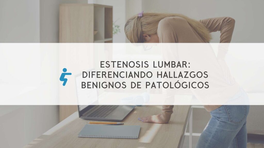 Curso de estenosis lumbar representado por una persona con una mano en las lumbares.