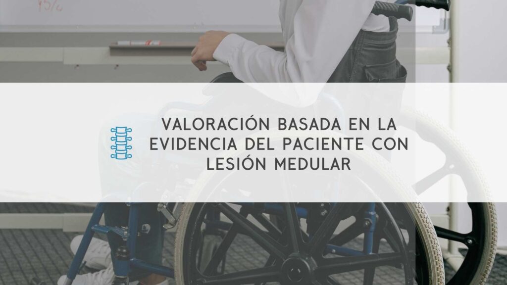 Curso Valoración basada en la evidencia del paciente con lesión medular, ilustrado por una persona en silla de ruedas.