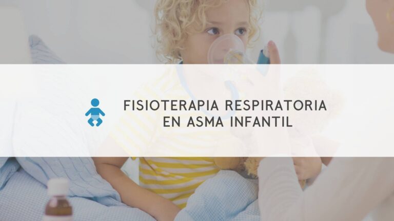 Fisioterapia respiratoria en asma infantil